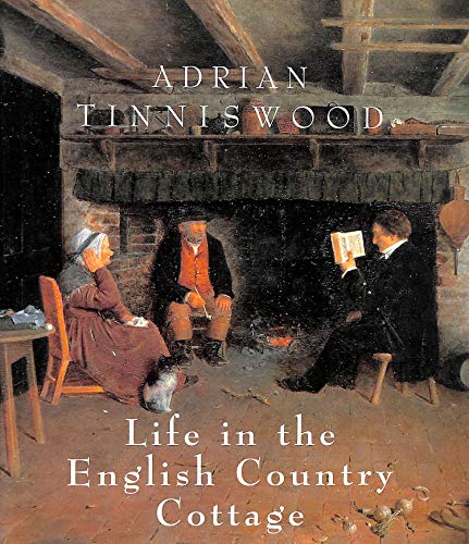 9780297832744: Life in the English Country Cottage