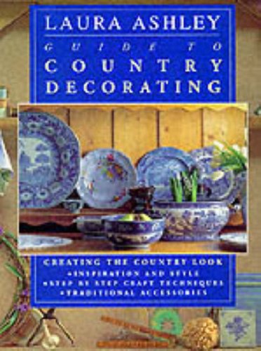 Beispielbild fr Laura Ashley Guide to Country Decorating zum Verkauf von WorldofBooks