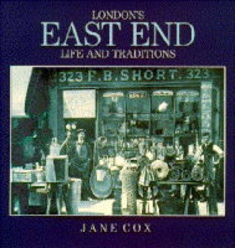 Stock image for London's East End (Life & Traditions S.) for sale by AwesomeBooks