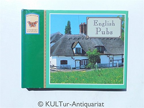 Stock image for English Pubs (Weidenfeld Country Miniatures S.) for sale by Goldstone Books