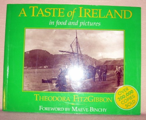 9780297833482: A Taste of Ireland: In Food and Pictures