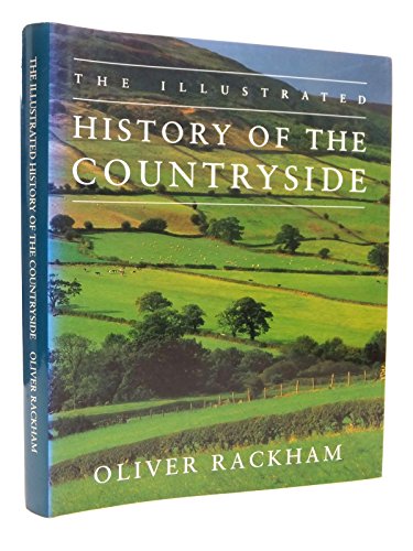 Imagen de archivo de The Illustrated History of the Countryside a la venta por WorldofBooks
