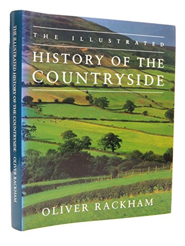 Stock image for The Illustrated History of the Countryside for sale by AwesomeBooks