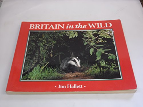 9780297834526: Britain in the Wild (Country S.) [Idioma Ingls]: No. 29