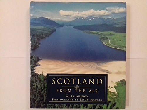 Historic Scotland from the Air (9780297834731) by Giles-gordon; Jason Hawkes