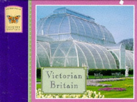 Imagen de archivo de Victorian Britain (Weidenfeld Country Miniatures) a la venta por The Book Cellar, LLC