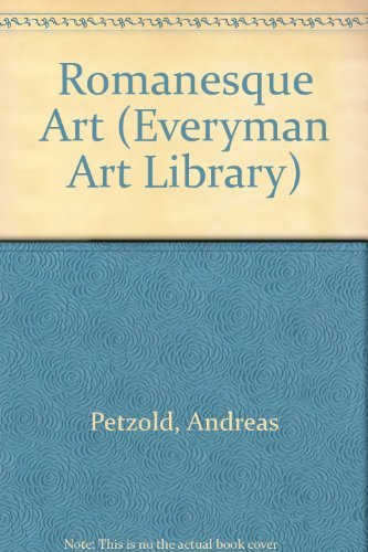 9780297834991: Romanesque Art (Everyman Art Library)