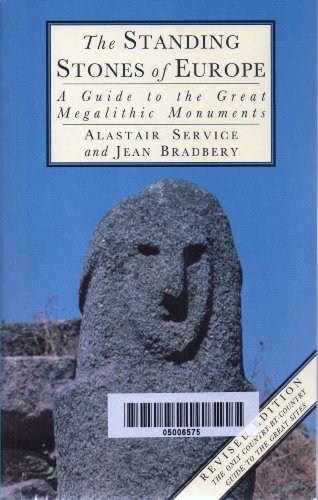 Imagen de archivo de The Standing Stones Of Europe. A Guide to the Great Megalithic Monuments. a la venta por Aynam Book Disposals (ABD)