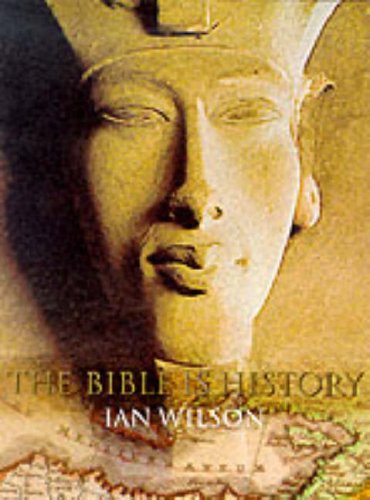 9780297836049: The Bible is History