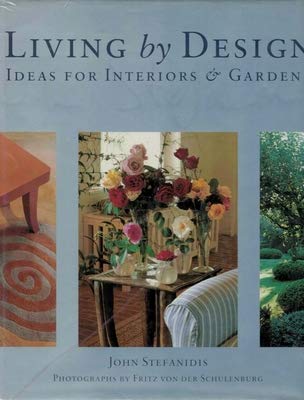 Beispielbild fr Living By Design: A Country House and Garden zum Verkauf von WorldofBooks