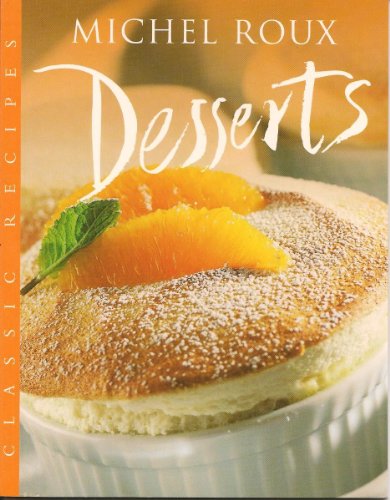 Desserts (9780297836483) by Roux, Michel