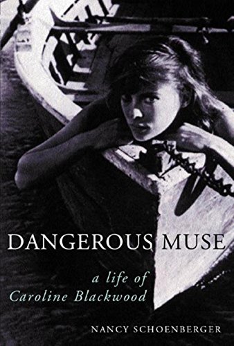 9780297841012: Dangerous Muse: A Life Of Caroline Blackwood