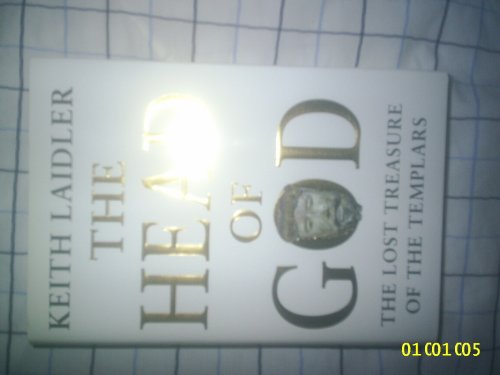 Stock image for The Head of God: The Lost Treasure of the Templars Laidler, Keith for sale by Aragon Books Canada