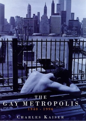 Imagen de archivo de Gay Metropolis, The - 1940-1996 a la venta por Bookmans