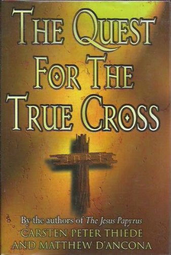 Imagen de archivo de The Quest for the True Cross a la venta por Better World Books