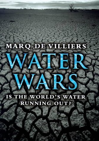 9780297842705: Water Wars: Is the World's Water Running Out?