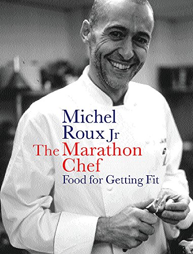 Stock image for The Marathon Chef: Food For Getting Fit (The Long War) for sale by WorldofBooks