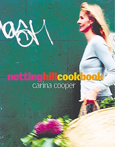 Stock image for Notting Hill Cookbook for sale by Better World Books
