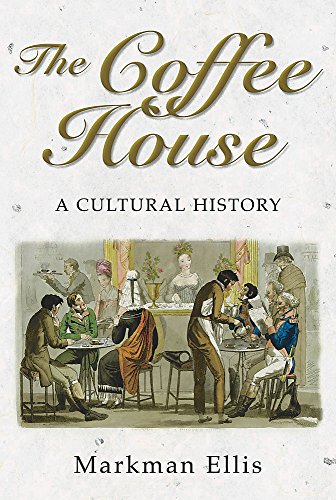 9780297843191: The Coffee-House: A Cultural History