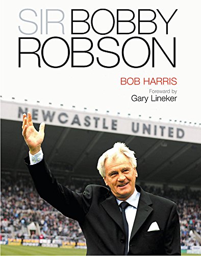 Beispielbild fr Sir Bobby Robson: Living the Game zum Verkauf von WorldofBooks