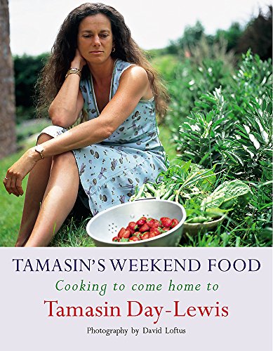 Stock image for Tamasin's Weekend Food : Cooking to Come Home To for sale by Better World Books