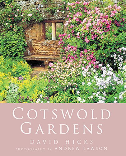 Cotswold Gardens (9780297843658) by Hicks, David; Brooks-Smith, Suzannah