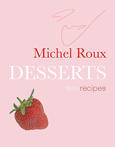 Imagen de archivo de Desserts: Ten Recipes a la venta por ThriftBooks-Atlanta