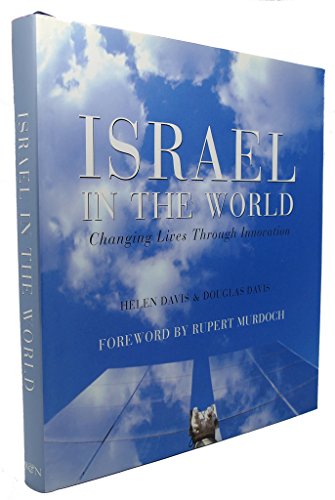 Beispielbild fr Israel in the World: Changing Lives Through Innovation zum Verkauf von Bookmarc's