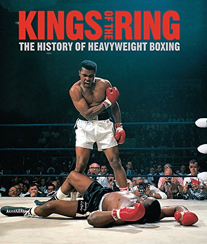 Stock image for Kings of the Ring : The History of Heavyweight Boxing for sale by Better World Books: West