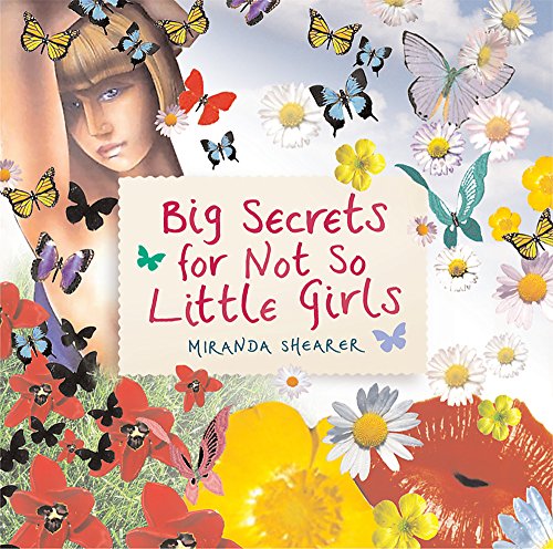 Imagen de archivo de Big Secrets For Not So Little Girls a la venta por WorldofBooks