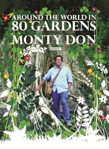 9780297844501: Around The World In 80 Gardens