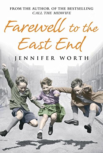 Stock image for Farewell To The East End for sale by WorldofBooks