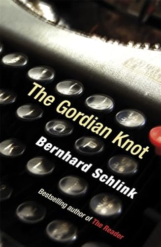 Gordian Knot (9780297844679) by Bernhard Schlink