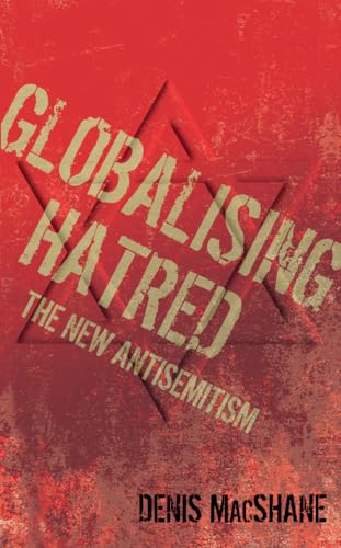 Beispielbild fr Globalising Hatred: The New Antisemitism zum Verkauf von WorldofBooks