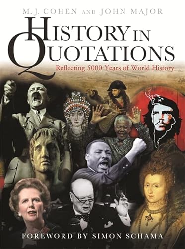 9780297844860: History in Quotations