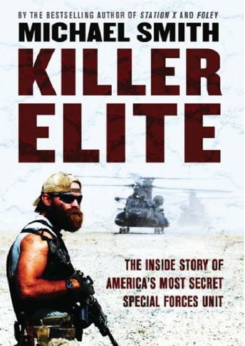 9780297845607: Killer Elite: America's Most Secret Soldiers