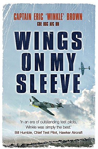 Stock image for Wings on My Sleeve: The World's Greatest Test Pilot tells his story for sale by WorldofBooks