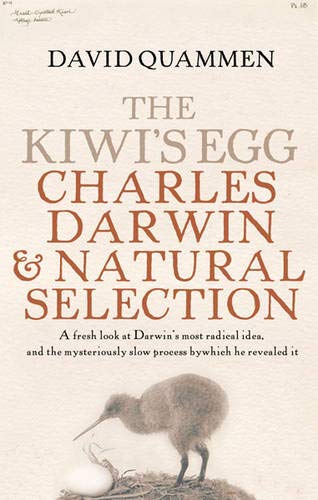 The Kiwi's Egg: Charles Darwin and Natural Selection (Great Discoveries) (9780297845690) by Quammen, David