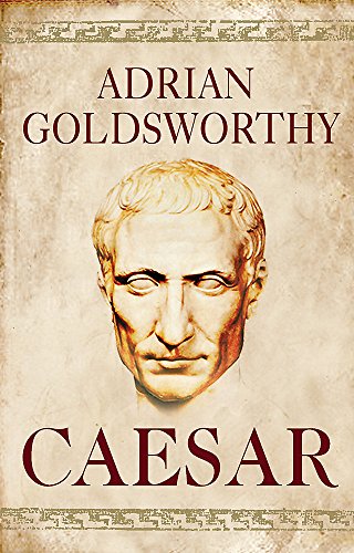 julius caesar adrian goldsworthy julius caesar adrian goldsworthy