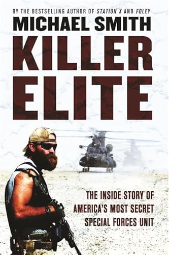 Beispielbild fr Killer Elite: The Inside Story of Americas Most Secret Special Operations Team zum Verkauf von Reuseabook