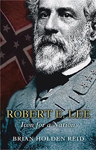 Imagen de archivo de Robert E. Lee: Icon For A Nation a la venta por Wonder Book