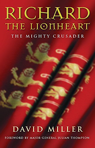 9780297847137: Richard the Lionheart: The Mighty Crusader