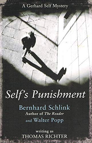 9780297847151: Self's Punishment : A Mystery