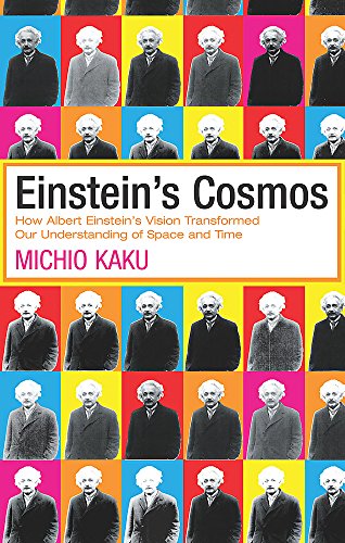 9780297847557: Einstein's Cosmos : How Albert Einstein's Vision Transformed Our Understanding of Space and Time