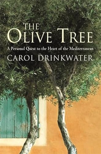 9780297847748: The Olive Tree: A Personal Journey Through Mediterranean Olive Groves [Idioma Ingls]