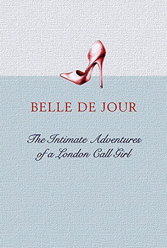 9780297847823: The Intimate Adventures Of A London Call Girl