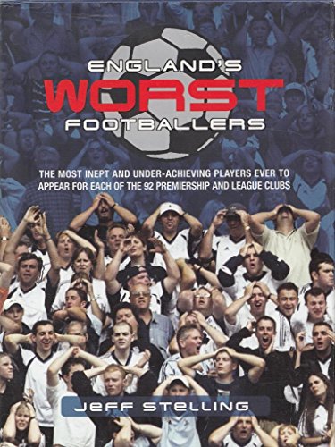 Stock image for England's Worst Footballers for sale by WorldofBooks