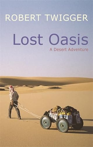 Beispielbild fr Lost Oasis: In Search Of Paradise (The Hungry Student) zum Verkauf von WorldofBooks