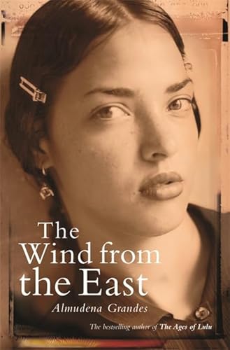 Beispielbild fr The Wind from the East: A magnificent saga of shipwrecked lives, memory, money and revenge zum Verkauf von WorldofBooks