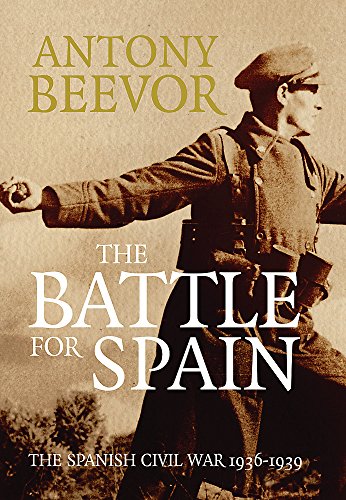 Beispielbild fr The Battle for Spain: The Spanish Civil War 1936-1939 zum Verkauf von WorldofBooks